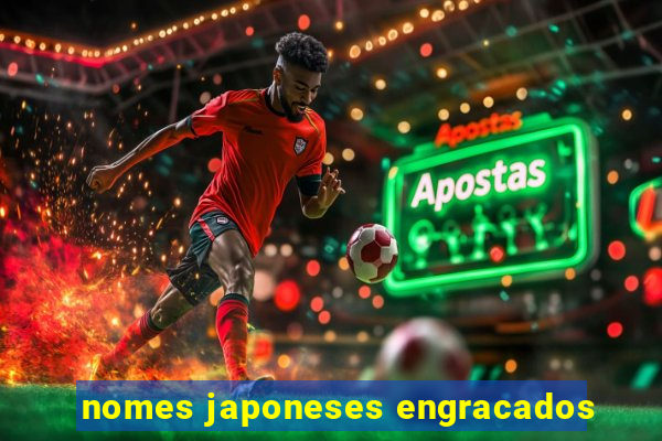 nomes japoneses engracados